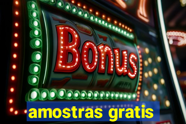 amostras gratis